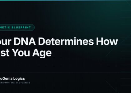 Your DNA Determines How Fast You Age - NuGenia Logics