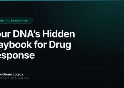Your DNA’s Hidden Playbook for Drug Response - NuGenia Logics