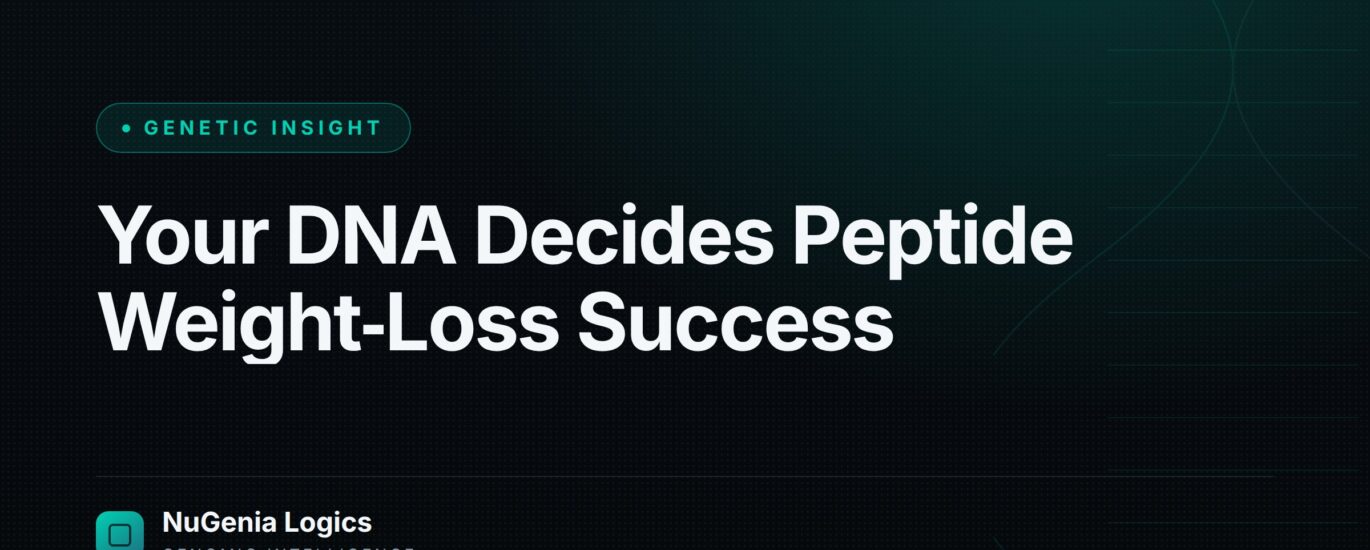 Your DNA Decides Peptide Weight‑Loss Success - NuGenia Logics