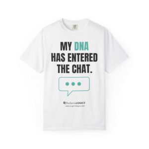 My DNA Has Entered The Chat T-Shirt – Funny Science Tee - graphic apparel