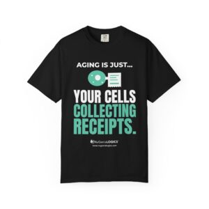 T-Shirt — "Aging Is Just... Your Cells Collecting Receipts" Funny Science Tee - graphic apparel