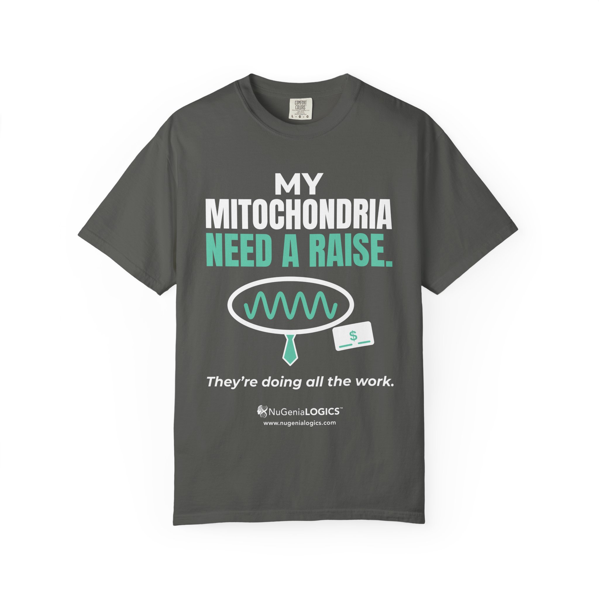 Mitochondria Need a Raise T-Shirt — Funny Science Biology Tee - Image 9