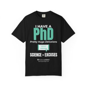 PhD Humor T-Shirt — "I Have a PhD (Pretty Huge Delusions)" Science Tee - graphic apparel