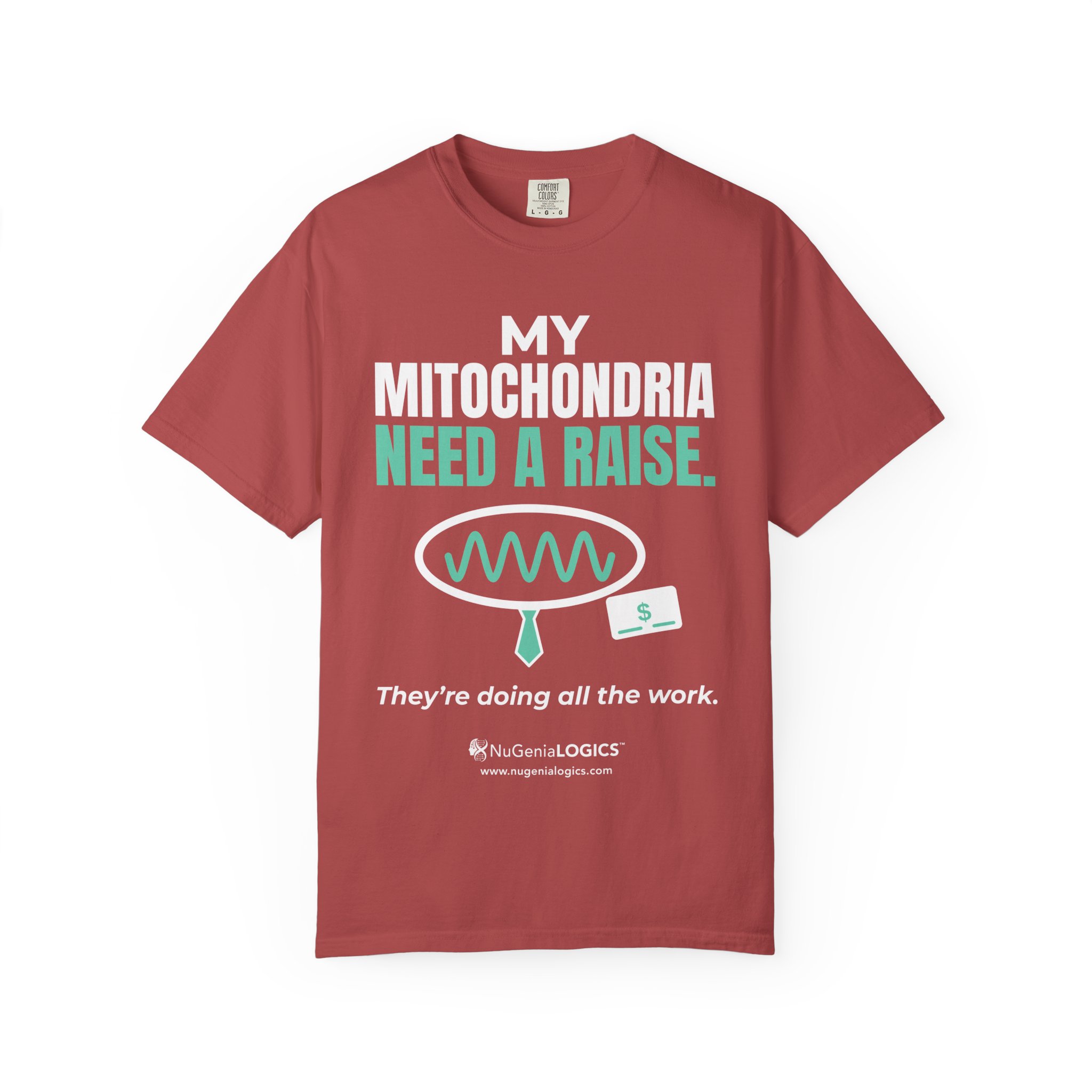 Mitochondria Need a Raise T-Shirt — Funny Science Biology Tee - Image 20